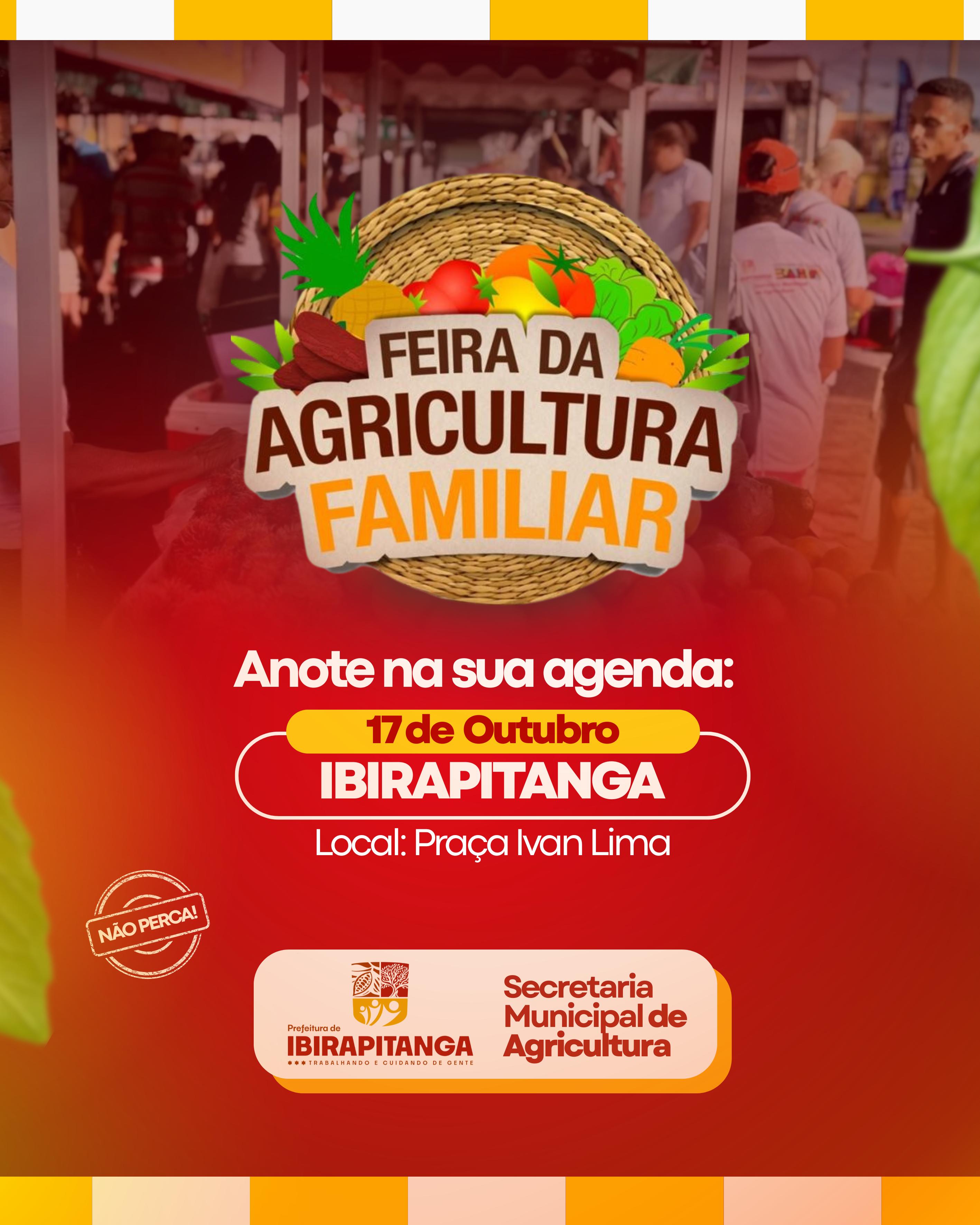 Prefeitura de Ibirapitanga realiza mais uma edição da Feira da Agricultura Familiar nesta sexta (17), a partir das 06h